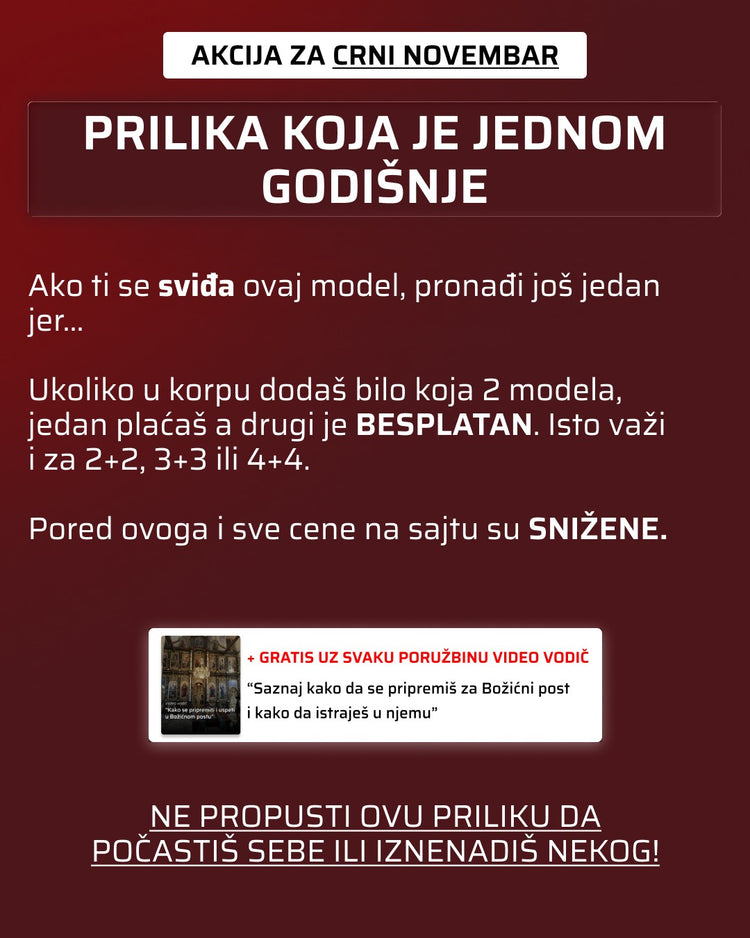 Akcija za Crni novembar: uz bilo koja 2 modela jedan je besplatan (važi i za 2+2, 3+3, 4+4), sve cene su snižene, uz svaku porudžbinu gratis video vodič